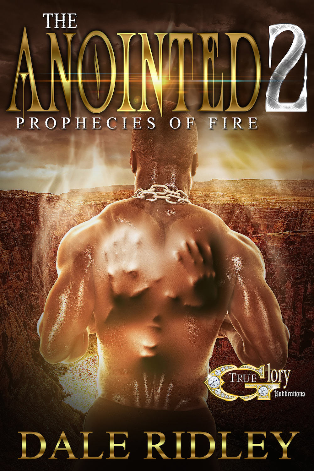 The Anointed 2 Prophecies Of Fire Dale Ridley