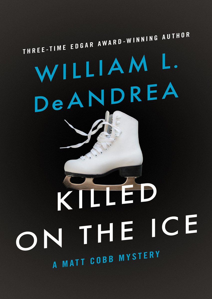 Killed On The Ice William L Deandrea