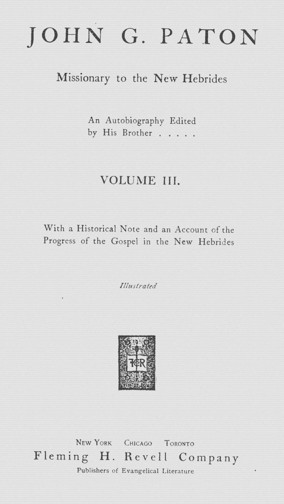 John G Paton Missionary To The New Hebrides Volume 3 Of 3 John Gibson Paton