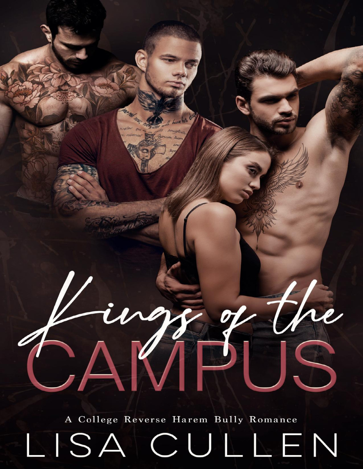 Kings Of The Campus A College Reverse Harem Bully Romance Lisa Cullen