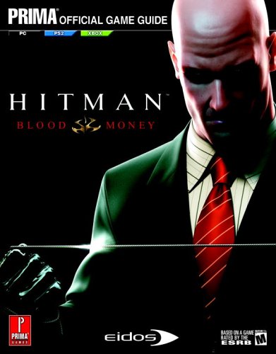 Hitman Blood Money Prima Official Game Guide Michael Knight