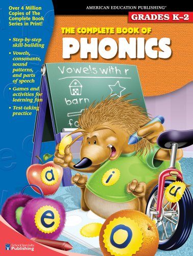 The Complete Book Of Phonics Ages 49 Revised School Specialty Publishing