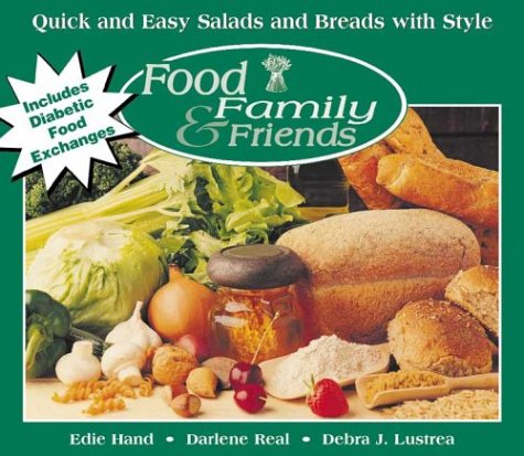 Quick And Easy Salads And Breads With Style Food Family Friends Cookbook Series Edie Hand