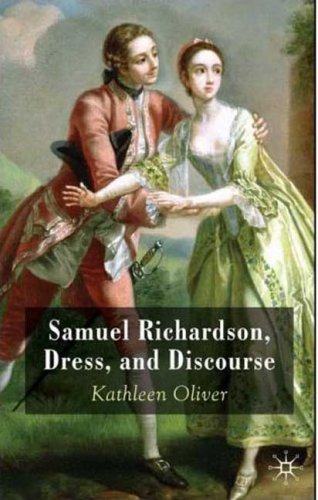 Samuel Richardson Dress And Discourse Kathleen Oliver