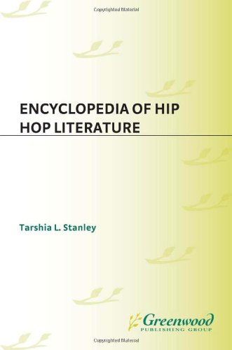 Encyclopedia Of Hip Hop Literature Tarshia L Stanley