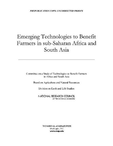Emerging Technologies To Benefit Farmers In Subsaharan Africa And South Asia National Research Council U S