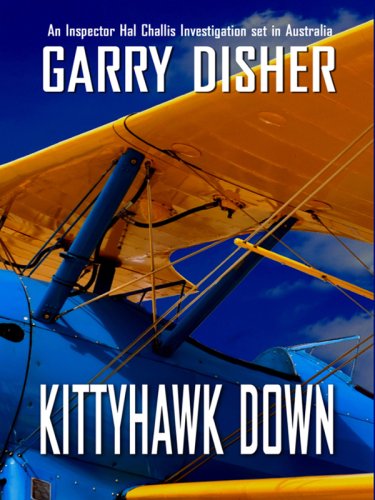 Kittyhawk Down Garry Disher