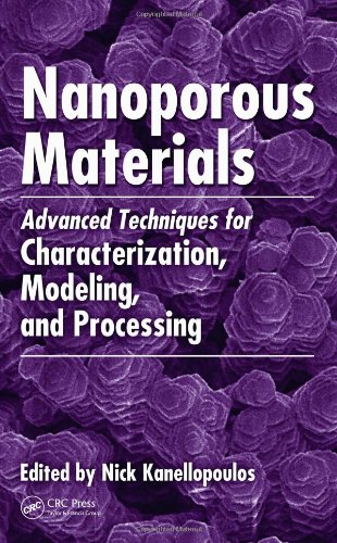 Nanoporous Materials Advanced Techniques For Characterization Modeling And Processing 1st Edition Nikos Kanellopoulos
