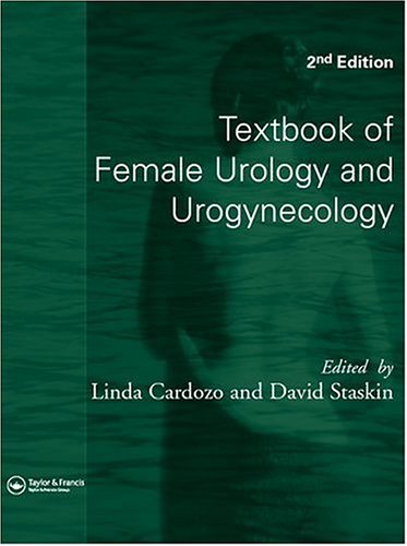Textbook Of Female Urology And Urogynecology 2nd Edition Linda Cardozo