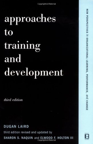 Approaches To Training And Development 3rd Edition Revised And Upd Dugan Laird