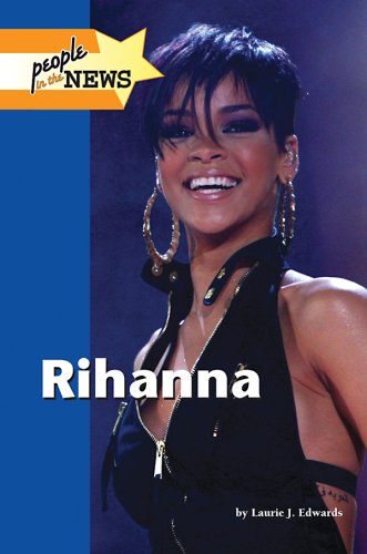 Rihanna People In The News Lucent Books