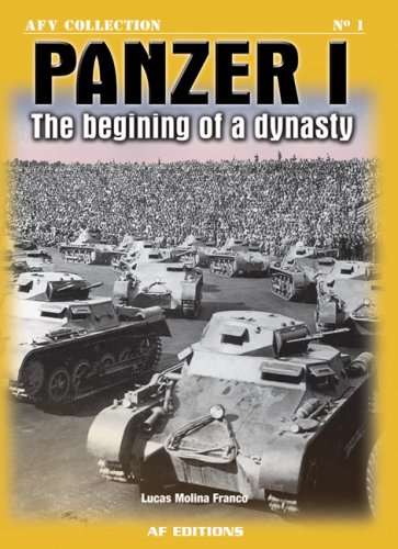 Panzer I Beginning Of A Dynasty Afv Collection No 1 Lucas Franco