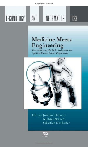 Medicine Meets Engineering Proceedings Of The 2nd Conference On Applied Biomechanics Regensburg Volume 133 Studies In Health Technology And Informatics 1st Edition Joachim Hammer