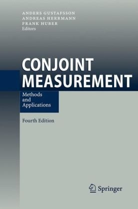 Conjoint Measurement Methods And Applications 4th Anders Gustafsson