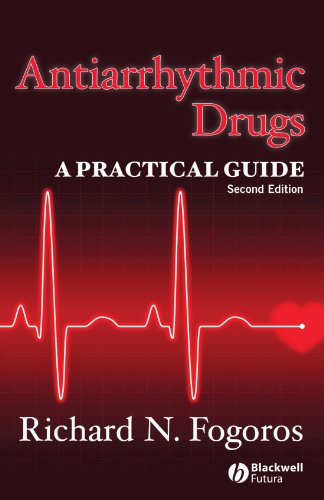 Antiarrhythmic Drugs A Practical Guide 2nd Edition 2nd Edition Richard N