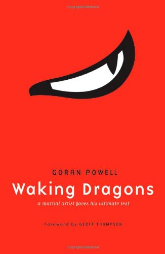 Waking Dragons 1st Goran Powell