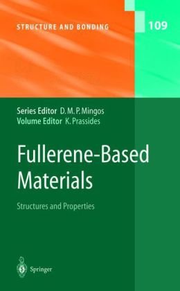 Fullerenebased Materials Structures And Properties 1st Edition Nikos Tagmatarchis