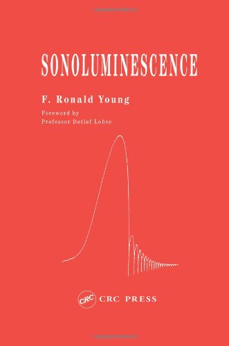 Sonoluminescence 1st Edition F Ronald Young