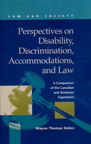 Perspectives On Disability Discrimination Accommodations And Law Law And Society New York Ny Wayne Thomas Oakes