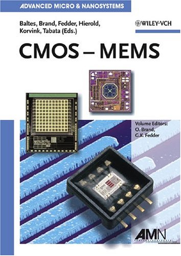 Cmosmems Advanced Micro And Nanosystems 1st Edition Henry Baltes