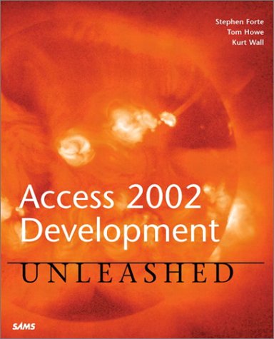 Access 2002 Development Unleashed 1st Tom Howe Paul Kimmel Russ Mullen