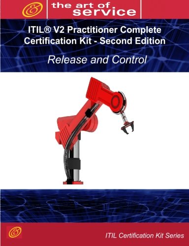 Itil V2 Release And Control Iprc Full Certification Online Learning And Study Book Course The Itil V2 Practitioner Iprc Complete Certification Kit Second Edition 2nd Edition Ivanka Menken