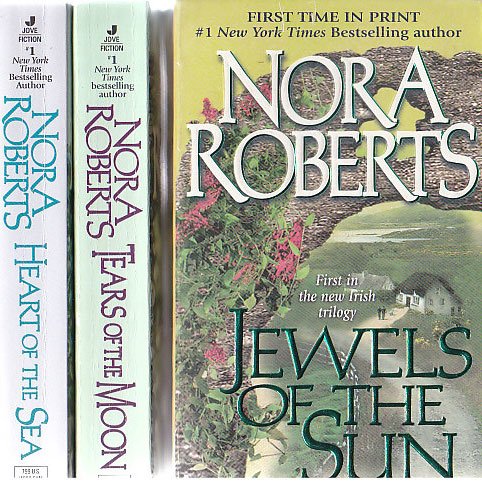 Nora Roberts Irish Trilogy Jewels Of The Sun Tears Of The Moon Heart Of The Sea Irish Gallaghers Pub Series Nora Roberts