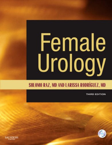 Female Urology 3rd Edition 3rd Edition Shlomo Raz Md Larissa V Rodriguez Md
