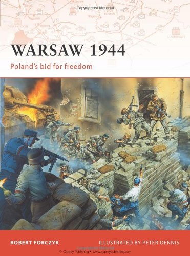 Osprey Campaign 205 Warsaw 1944 Polands Bid For Freedom First Edition Robert Forczyk