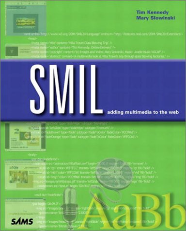 Smil Adding Multimedia To The Web 1st Mary Slowinski Tim Kennedy