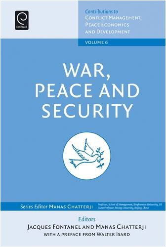 War Peace And Security Contributions To Conflict Management Peace Economics And Development Fontanel Chatterji