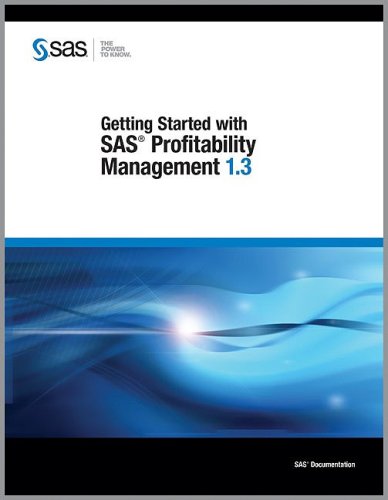 Getting Started With Sas Profitability Management 13 Sas Publishing