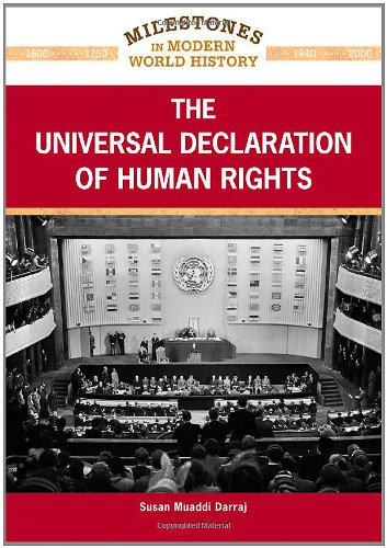 The Universal Declaration Of Human Rights Milestones In Modern World History 1st Edition Susan Muaddi Darraj