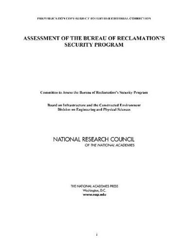Assessment Of The Bureau Of Reclamations Security Program Committee To Assess The Bureau Of Reclamations Security Program
