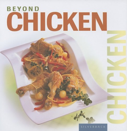 Beyond Chicken Beyond Series Silverback Books