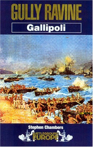 Gully Ravine Gallipoli Battleground Europe Stephen Chambers