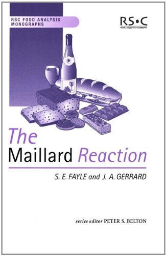 The Maillard Reaction 1st Edition Se Fayle Ja Gerrard