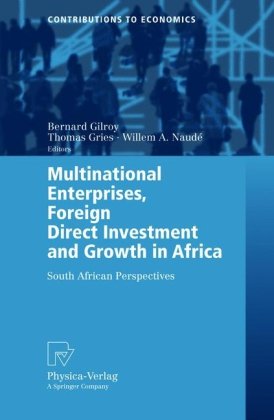 Multinational Enterprises Foreign Direct Investment And Growth In Africa South African Perspectives English 1st Edition Bernard Michael Gilroy
