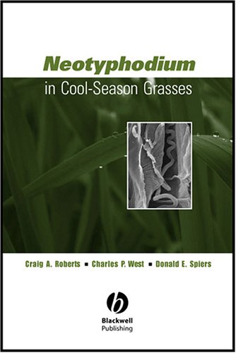 Neotyphodium In Coolseason Grasses Craig A Roberts Charles P West