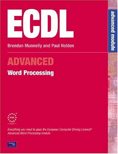Ecdl3 For Microsoft Office 2000 Advanced Word Processing Brendan Munnelly