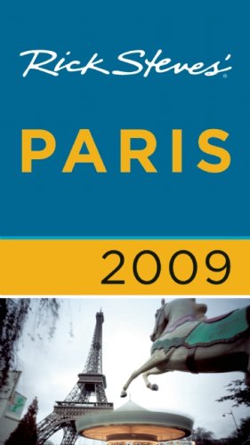 Rick Steves Paris 2009 Rick Steves Steve Smith Gene Openshaw