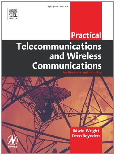 Practical Telecommunications And Wireless Communications For Business And Industry Practical Professional Books From Elsevier Edwin Wright