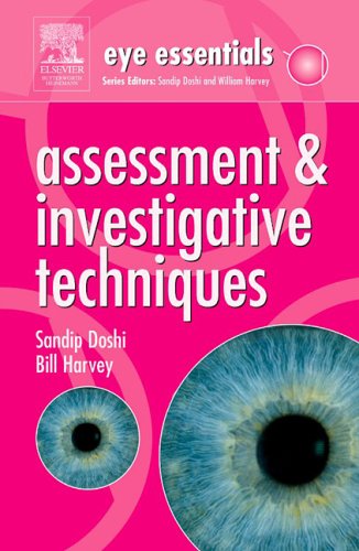 Eye Essentials Assessment Investigative Techniques 1st Edition Sandip Doshi