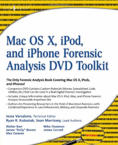Mac Os X Ipod And Iphone Forensic Analysis Dvd Toolkit Book Only 1st Ryan R Kubasiak