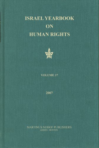 Israel Yearbook On Human Rights Volume 37 2007 Gayle Rinot