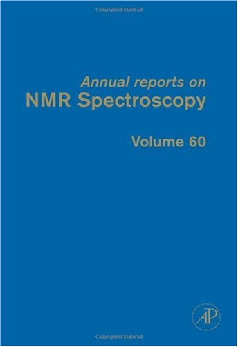 Annual Reports On Nmr Spectroscopy 60 1st Edition Ga Webb Eds