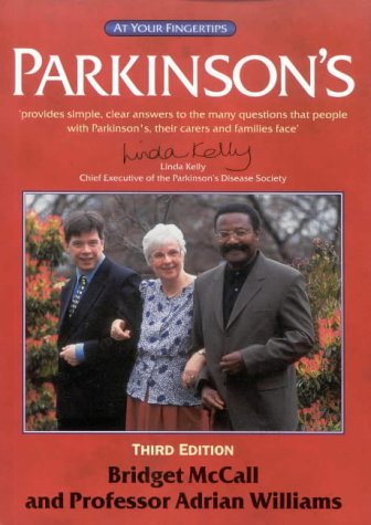 Parkinsons The At Your Fingertips Guide 3rd Edition Class Health 3rd Adrian Williams