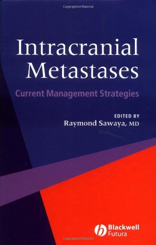 Intracranial Metastases Current Management Strategies 1st Edition Raymond Sawaya