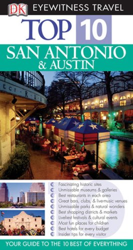 Top 10 San Antonio Austin Eyewitness Top 10 Travel Guides Paul Franklin