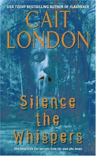 Silence The Whispers Cait London